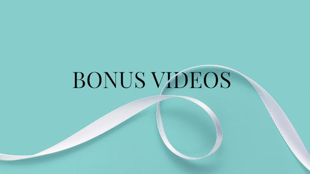 Bonus Videos