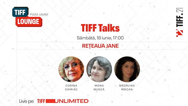 TIFF Talks | Rețeaua Jane
