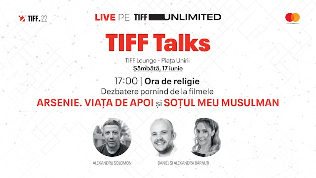 TIFF Talks | Ora de religie