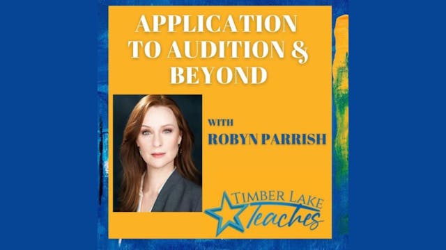 APPLICATION TO AUDITION & BEYOND