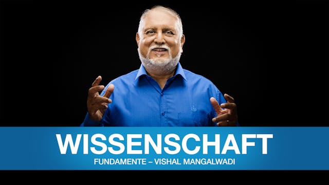 Fundamente – Vishal Mangalwadi | 07 Wissenschaft