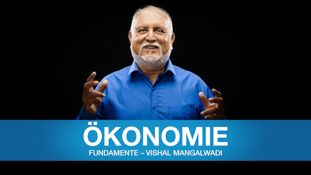 Fundamente – Vishal Mangalwadi | 02 Ökonomie