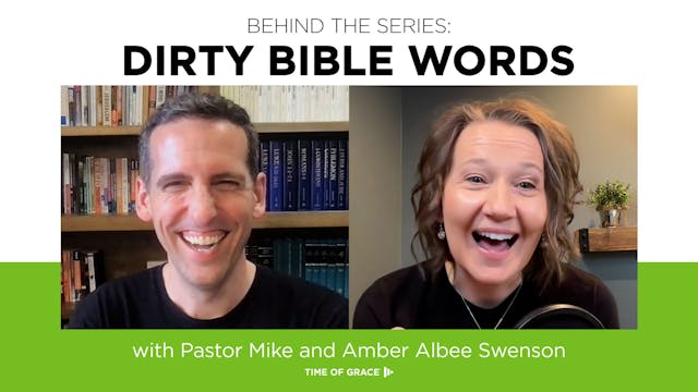 Behind the Series: Dirty Bible Words
