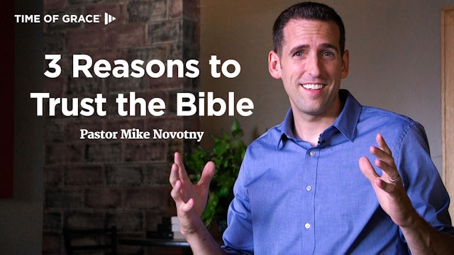 5. Why Trust the Bible?