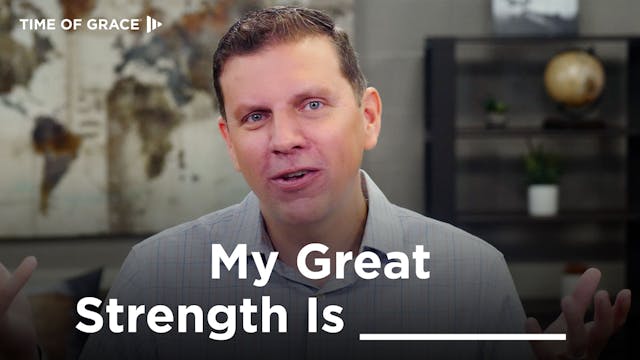 4. What Is Your Great Strength?