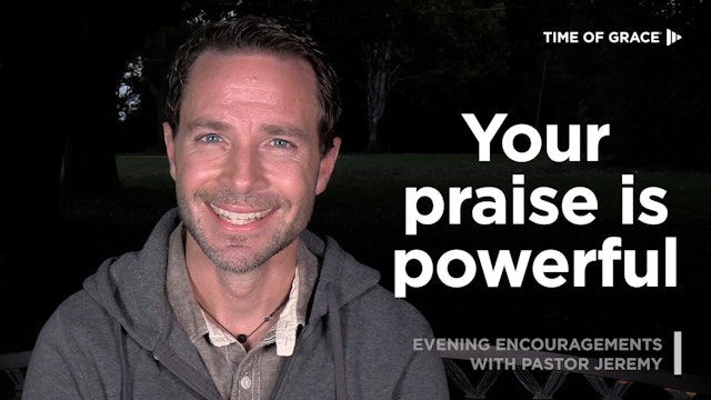 Your Praise Is Powerful, 11/14/23
