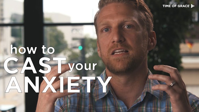 2. How to Cast Your Anxiety