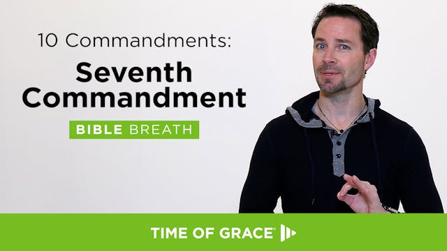 10 Commandments: Seventh Commandment