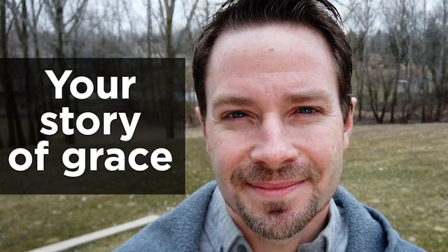 Your Story of Grace, 4/7/22