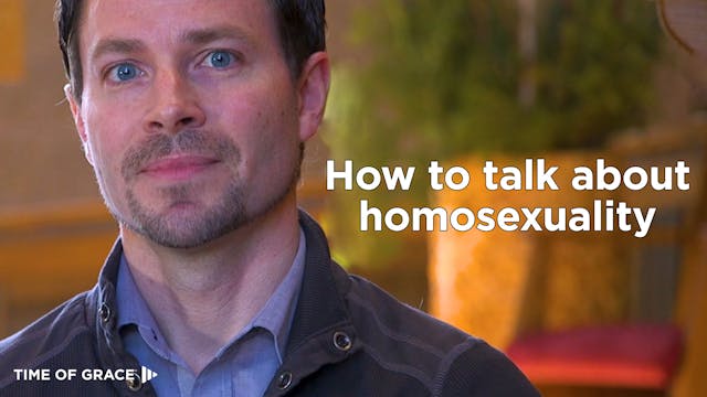 3. How to Talk About Homosexuality