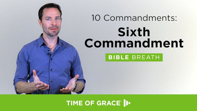 10 Commandments: Sixth Commandment