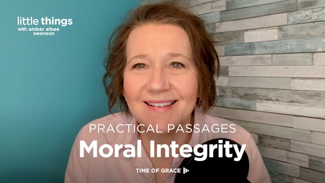 Practical Passages: Moral Integrity