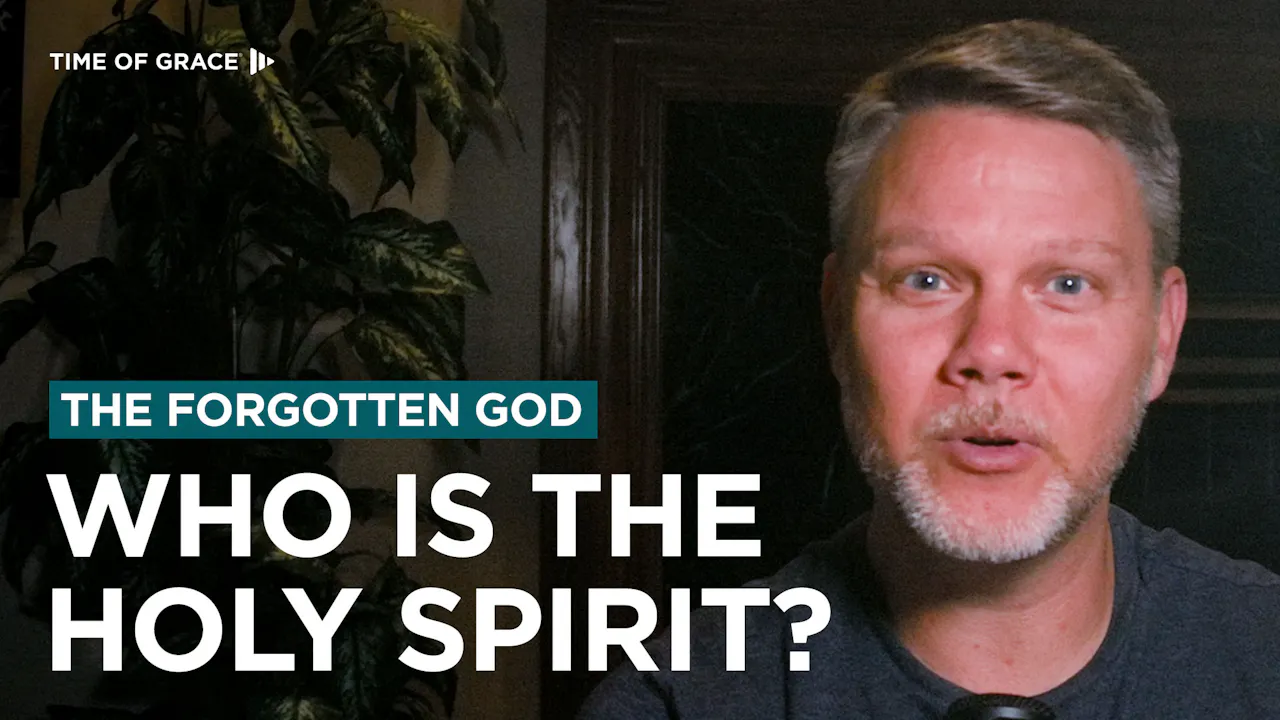 The Forgotten God Who Is The Holy Spirit All Time Of Grace the-forgotten-god-who-is-the-holy-spirit-all-time-of-grace