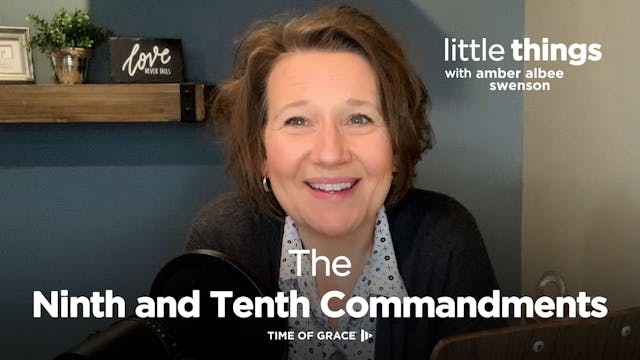 The Ninth and Tenth Commandments