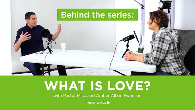 Behind the Series: What Is Love? 