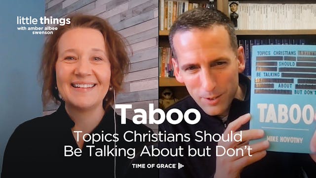 Taboo: Topics Christians Should Be Ta...