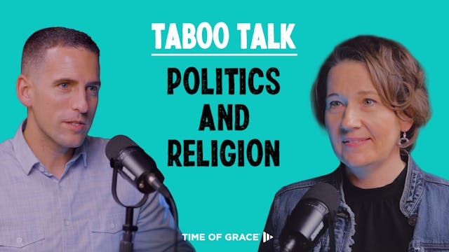 Taboo Talk: Politics and Religion