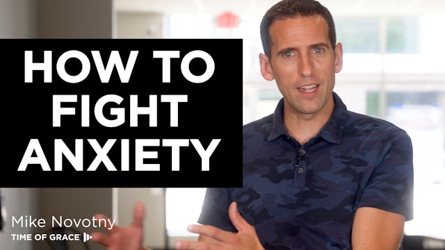 How to Fight Anxiety