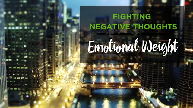 4. Fighting Negative Talk: Emotional ...