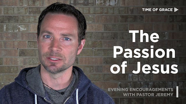The Passion of Jesus, 4/3/23