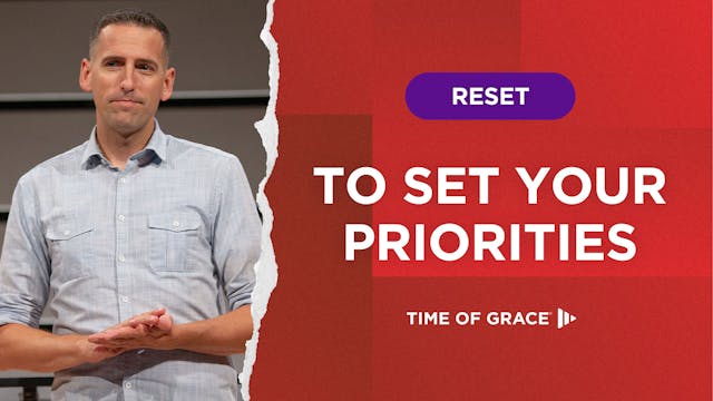 Reset: To Set Your Priorities 