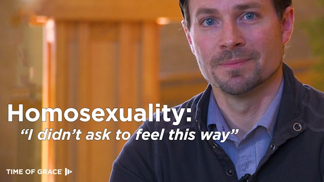 5. Homosexuality: "I Didn't Ask to Feel This Way"