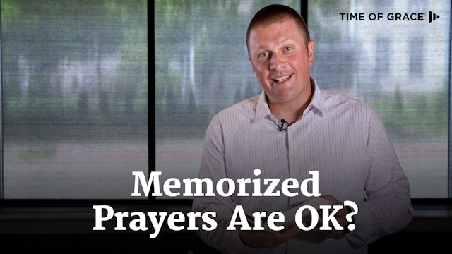 3. Pray From Memory or From the Heart?