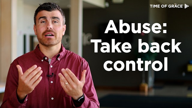 Take Back Control From My Abuser