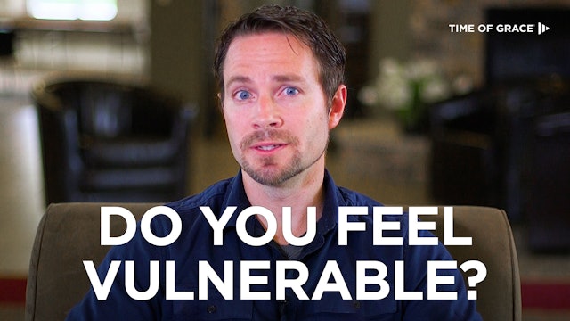 1. Do You Feel Vulnerable?