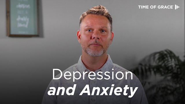 Depression and Anxiety