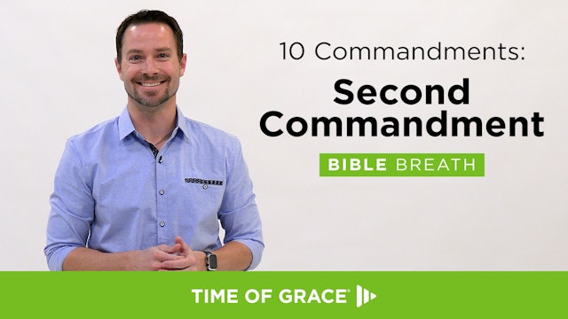 10 Commandments: Second Commandment