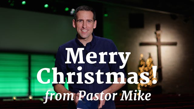 Merry Christmas from Pastor Mike