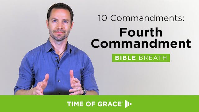 10 Commandments: Fourth Commandment