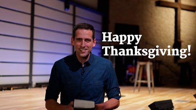 Pastor Mike's Thanksgiving Message