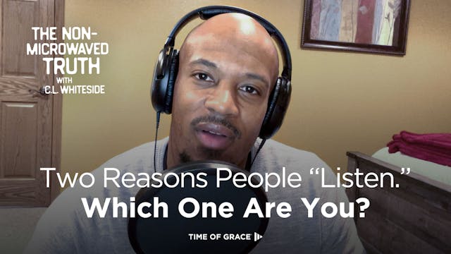Two Reasons People “Listen.” Which On...