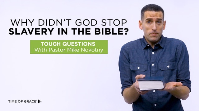 Why Didn't God Stop Slavery in the Bible?