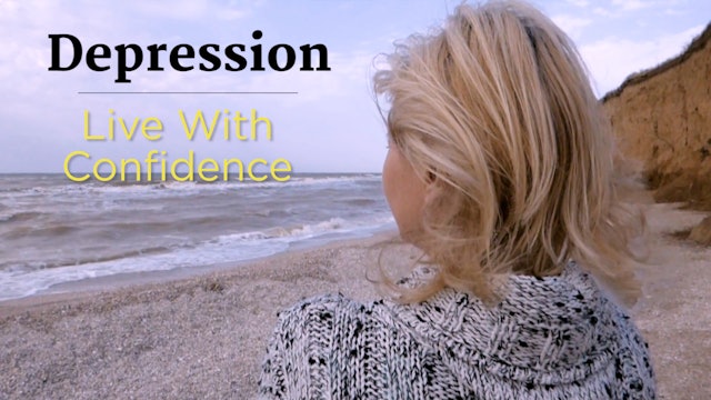 5. Depression: Live With Confidence