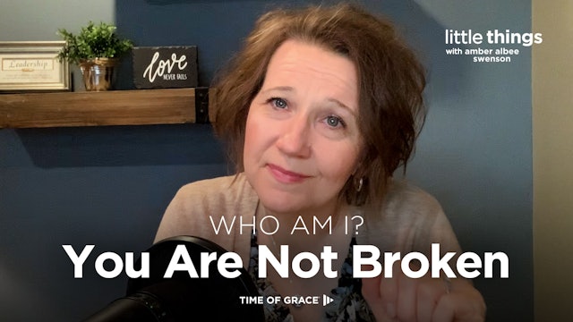 Who Am I? You Are Not Broken
