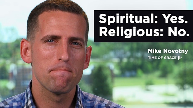 1. Is It Okay to Be Spiritual but Not Religious?