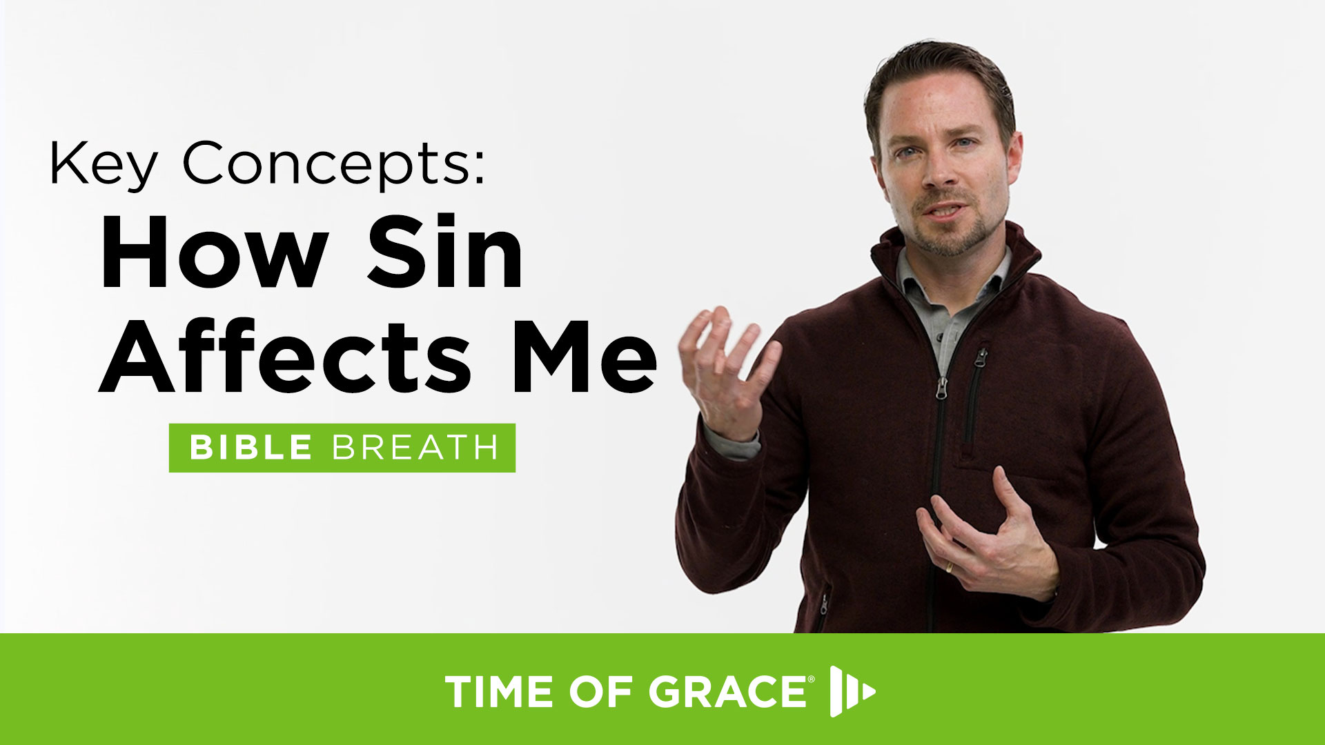 2. Key Biblical Concepts Time of Grace