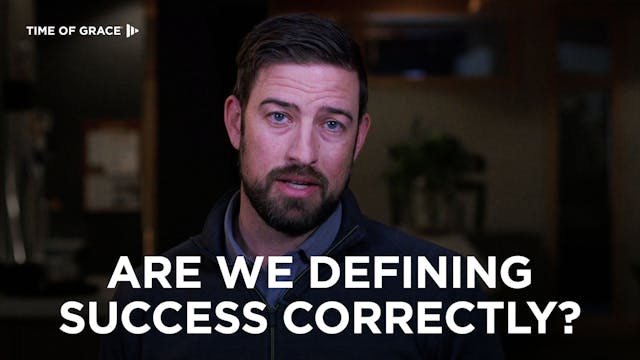Are We Defining Success Correctly?