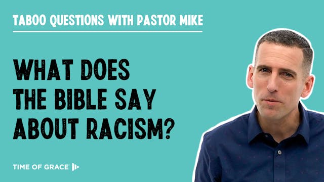 What Does the Bible Say About Racism?