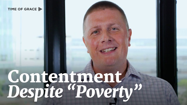 Contentment Despite "Poverty"