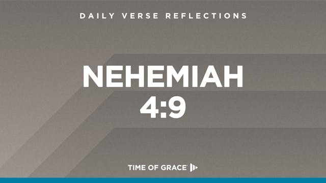 Nehemiah 4:9 (Sept. 20, 2024)