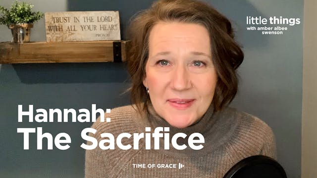 Hannah: The Sacrifice