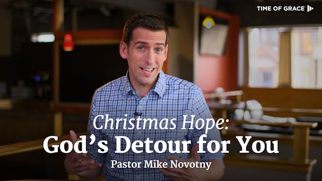 Christmas Hope: God's Detour for You