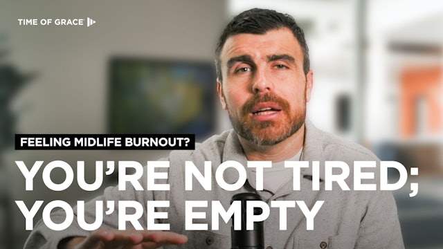 Feeling Midlife Burnout? You're Not Tired; You're Empty