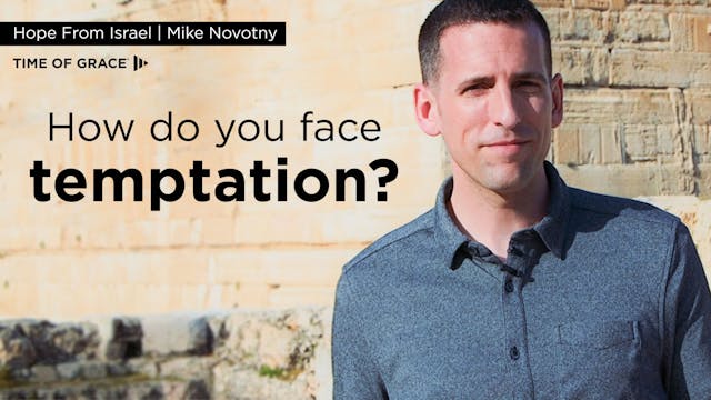 How Do You Face Temptation? - Hope Fr...