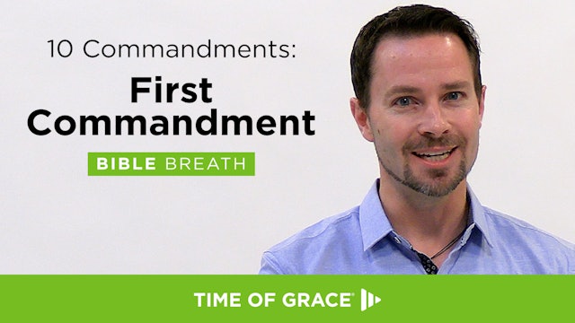 10 Commandments: First Commandment