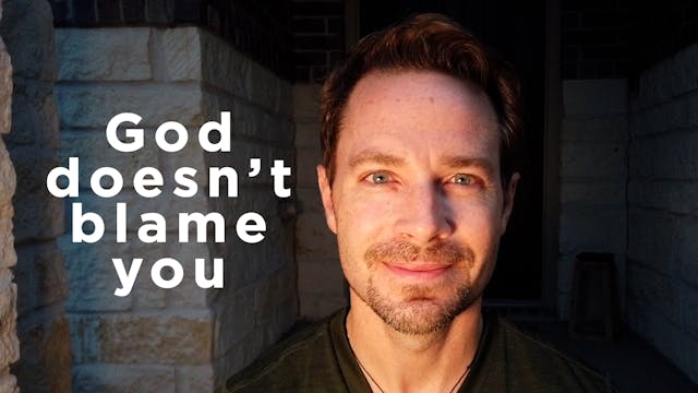 God Doesn't Blame You, 9/6/22